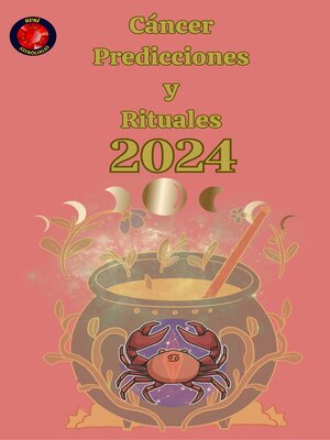 cover image of Cáncer Predicciones  y  Rituales 2024